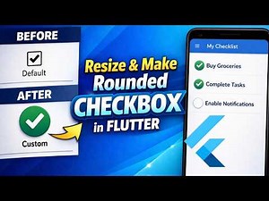 How to Resize Checkbox in Flutter + Create Circular Checkbox (Step by Step)