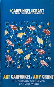 Art Garfunkel / Amy Grant / Jimmy Webb - The Animal's Christmas By Jimmy Webb