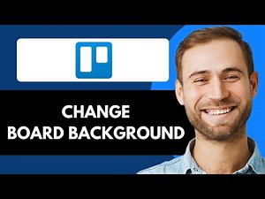 HOW TO CHANGE TRELLO BOARD BACKGROUND (FULL GUIDE)