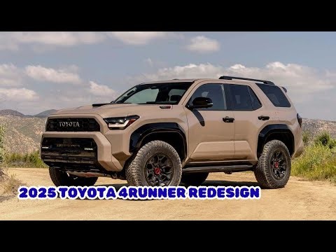 2025 Toyota 4Runner Redesign – What We Know So Far
