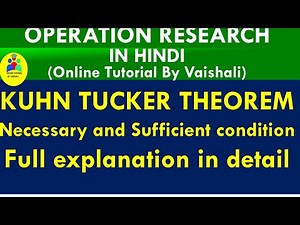 Kuhn Tucker Theorem|KKT Theorem|KKT necessary sufficient condition|Operation Research