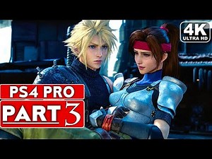 FINAL FANTASY 7 REMAKE Gameplay Walkthrough Part 3 FULL GAME [4K PS4 PRO] - No Commentary