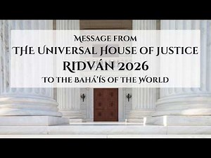 2026 Ridvan Message Audio Reading