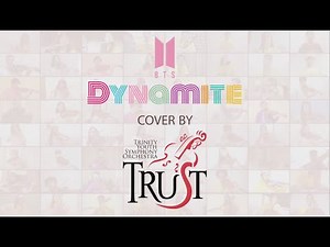 DYNAMITE BTS 방탄소년단 [Orchestra Cover] | TRUST Orchestra