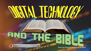 Digital Technology and the Bible