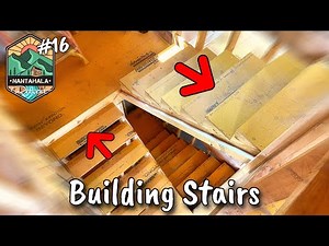 How To Build Stairs | Building The Nantahala Retreat #16