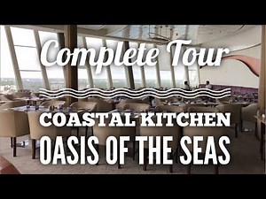 Costal Kitchen Oasis of the Seas