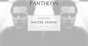 Walter Zeman Biography | Pantheon