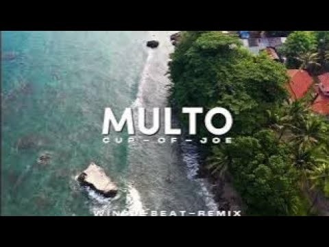 DJ SLOW REMIX !!! Multo - Cup Of Joe (Windu Beat Remix)