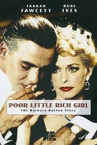 Poor Little Rich Girl: The Barbara Hutton Story (1989) - TV Show