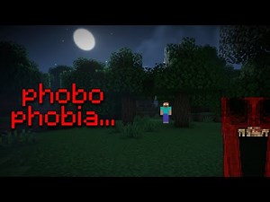 1 Guy with PHOBOPHOBIA vs scary minecraft mods