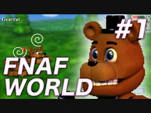 【翻訳実況】オレ達がアニマトロニクスだ！『FNAF WORLD』 難易度：HARD #1