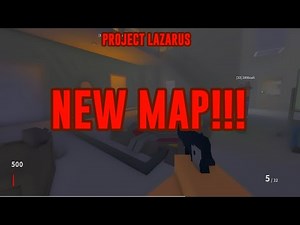 NEW MAP!!! | Project Lazarus |