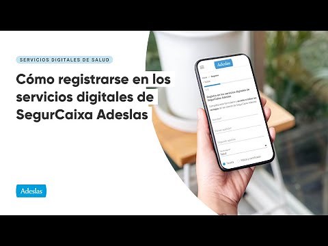 Cómo registrarse en los servicios digitales de SegurCaixa Adeslas | Servicios Digitales de Salud