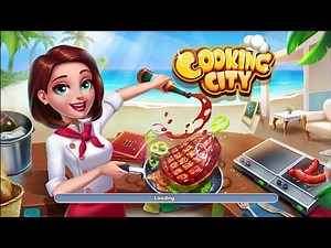 Cooking City - Cooking Games 🍟Prepare, cook, and serve tasty food in the cooking world!