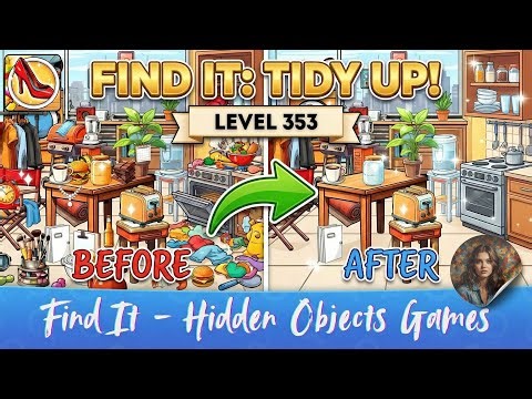 Find It - Hidden Objects Games - Tidy Up Level 353