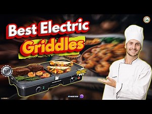 ✅ Top 5: Best Electric Griddles [best electric pancake griddle] { Reviews }