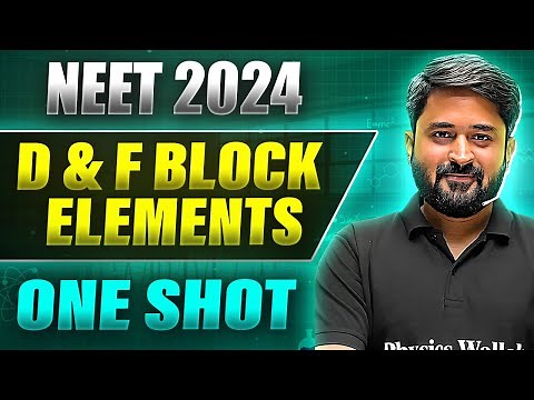 D & F BLOCK ELEMENTS in 1 Shot: FULL CHAPTER COVERAGE (Concepts+PYQs) || Prachand NEET