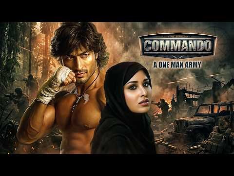 Commando - A One Man Army (2013) - Hindi Movie | Vidyut Jammwal, Pooja Chopra, Jaideep Ahlawat
