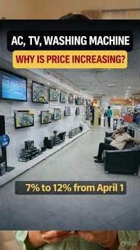 ஏசி, டிவி, வாஷிங் மெஷின் Price increate ‪@thanthitv‬