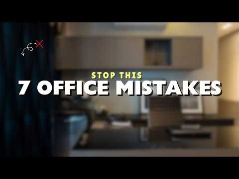 Fix These 7 Office Design Mistakes for a More Professional Workspace