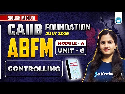 CAIIB ABFM Module A Unit 6 | Controlling | CAIIB ABFM English Medium | By Saloni Ma'am