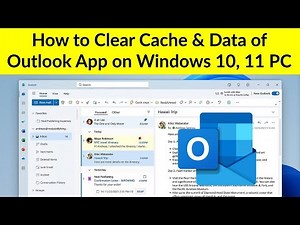 How to Clear Cache & Data of Microsoft Outlook App on Windows PC?