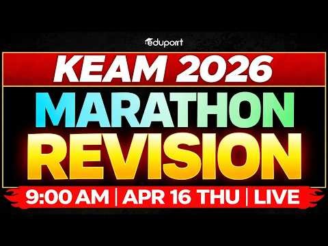 KEAM - 2026 | Marathon Revision | Eduport
