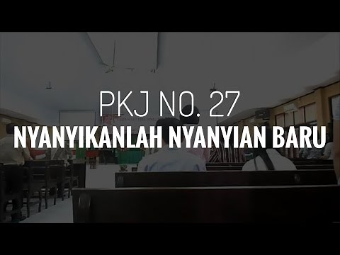 PKJ 27 "Nyanyikanlah nyanyian baru" | Live GKP Rehoboth
