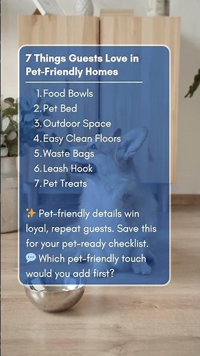 7 Things Guests Love in Pet-Friendly Homes | Airbnb, VRBO & HomeExchange Hosts