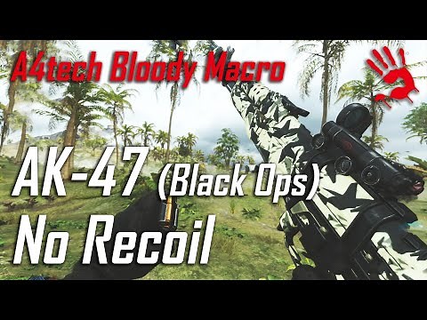 A4Tech Bloody Mouse No Recoil Macro Settings for AK-47 (Black Ops) / Call Of Duty Warzone