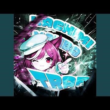 HACHIMI MAMBO TRAP (Slowed)