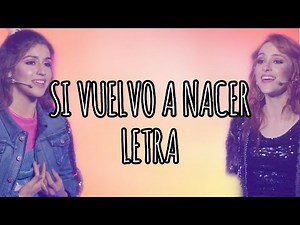 Bia - Si Vuelvo A Nacer (LETRA)