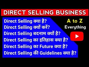 DIRECT SELLING का सम्पूर्ण ज्ञान एक VIDEO में | Direct Selling Ka Future |