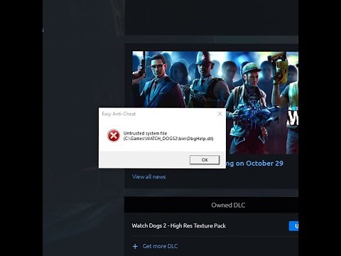 finally fix watch dogs 2 EAC error (Untrusted system file) and crash while playing