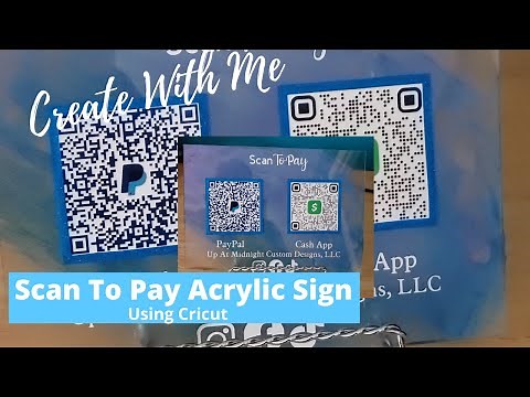 Create With Me| Scan to Pay Acrylic Sign with Cricut~ Start to Finish~