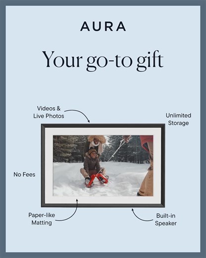 Finding the right gift has never been easier. Experience unlimited photos and videos in a stunning display with Aura's bestselling frames. | Aura Frames
