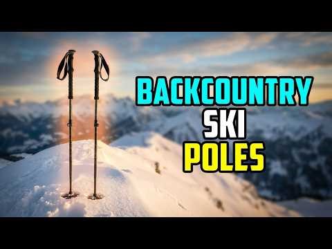 TOP 5 Best Backcountry Ski Poles 2026