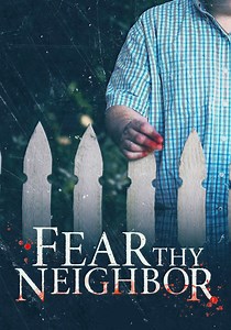 Fear Thy Neighbor Season 10 - watch episodes streaming online