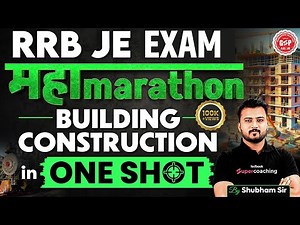 RRB JE Exams | Complete Building Construction | Civil Engineering | Shubham Sir
