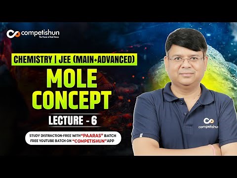 6 PROBLEMS ON MIXTURES | MOLE CONCEPT | Chemistry By ALK Sir | IIT JEE Main and Advanced