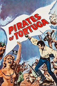 Pirates of Tortuga (1961) - Movie