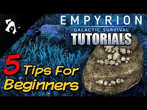 Empyrion Tutorials 2022 - 5 Tips for Beginners