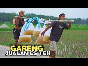 GARENG JUALAN ES TEH ⁉️Exstrim Lucu The Series | Funny Videos 2022 | TRY NOT TO LAUGH . KEMEKEL TV