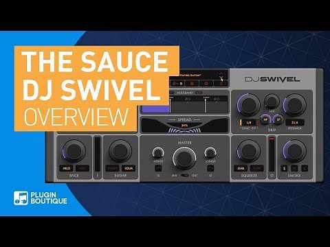 The Sauce by DJ Swivel | Vocal Processing Multi-Effect VST Plugin | Review of Key Features