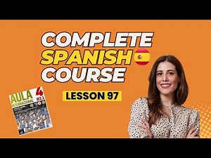 VERBS TO REPORT THE NEWS in Spanish | Step by Step (FREE COURSE) w/book Aula 4 Lesson 97!