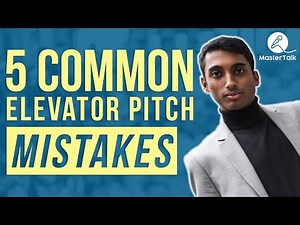 5 Common Elevator Pitch Mistakes