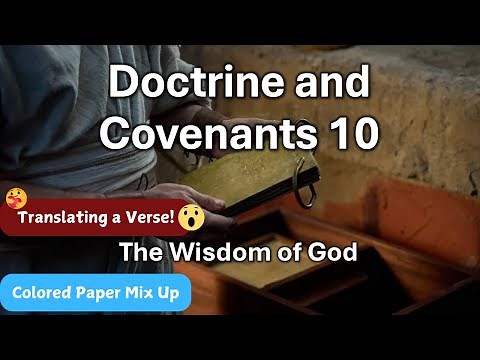 Doctrine and Covenants 10 + Translating a Verse Activity + Colored Slips Mix Up LDS Seminary Lesson
