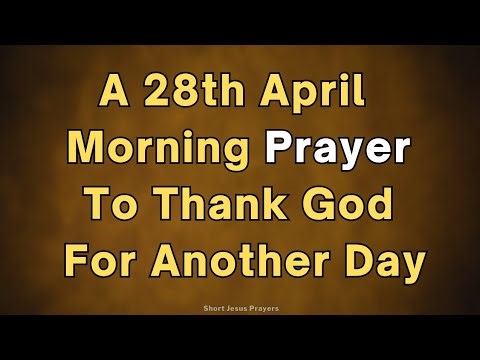 Say This Morning Prayer Before You Start Your Day | Thank You Lord for Another Day of Life