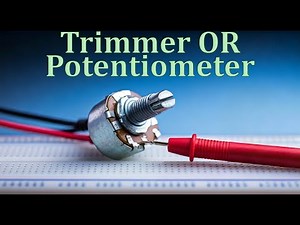 How to Test Trimmer OR Potentiometer